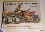 ANTIQUE MOTORCYCLE TOYS - ANCIENNES MOTOS JOUETS, Ophalen of Verzenden, Zo goed als nieuw, Overige typen