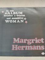Margriet Hermans als een sensitive Woman op LP, Cd's en Dvd's, Vinyl | Nederlandstalig, Verzenden, 12 inch, Pop
