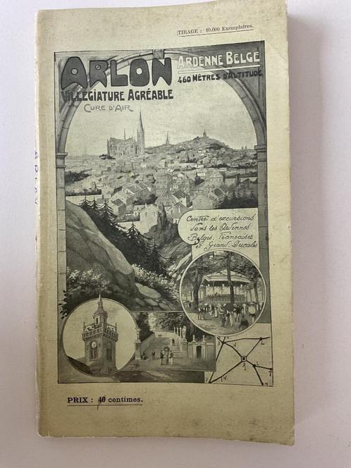 Boekje toerisme - Arlon en omgeving. (Voor de verzamelaar), Boeken, Reisgidsen, Ophalen of Verzenden
