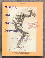 Missing Old Master Drawings... Franz Koenigs Collection, Ophalen of Verzenden, Gelezen, Schilder- en Tekenkunst
