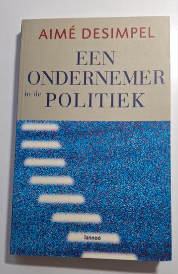 A. Desimpel - Een ondernemer in de politiek, Enlèvement ou Envoi, Comme neuf, A. Desimpel