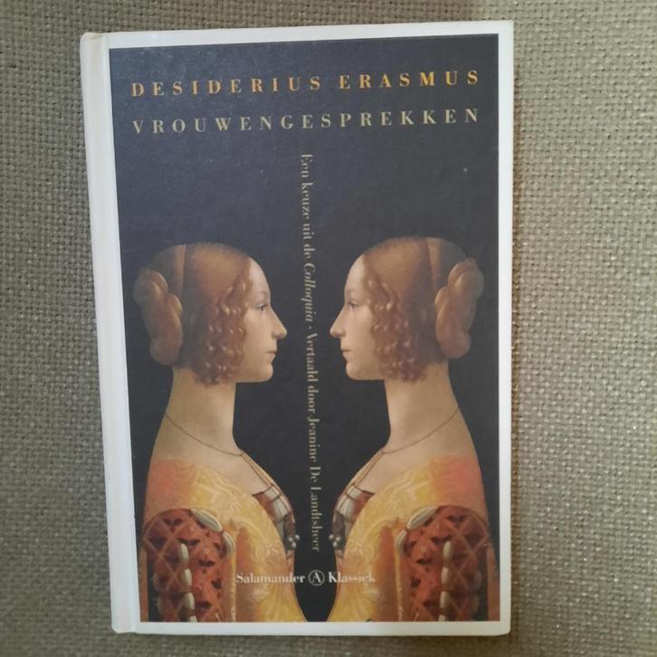 VROUWENGESPREKKEN - DESIDERIUS ERASMUS, Livres, Philosophie, Comme neuf, Enlèvement ou Envoi