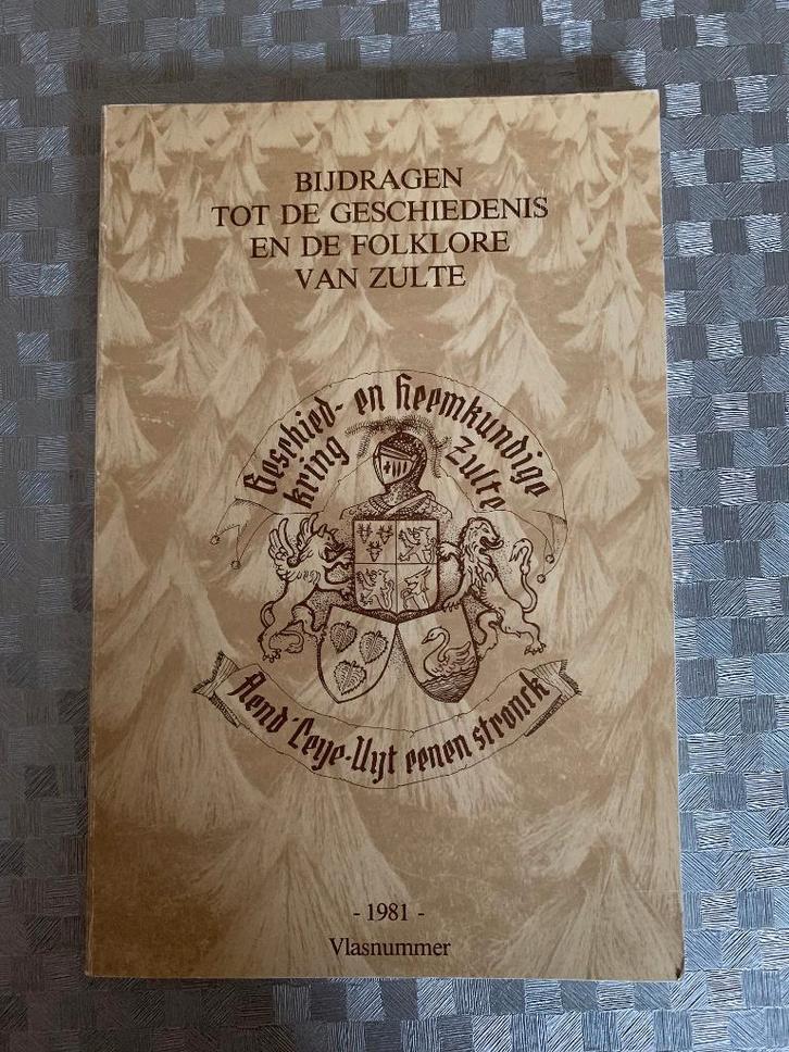 Bijdragen tot de geschiedenis en de folklore van Zulte, Boeken, Geschiedenis | Stad en Regio, Zo goed als nieuw, 19e eeuw, Ophalen of Verzenden