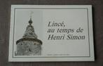 Lincé au temps de Henri Simon - Sprimont, Ophalen of Verzenden, Luik