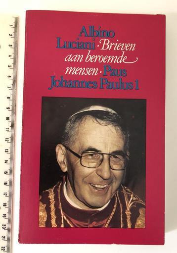 Albino Luciani Brieven aan beroemde mensen Paus Joh.Paul. 1 beschikbaar voor biedingen