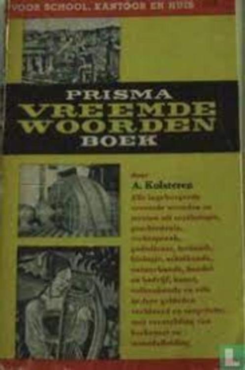 Vreemde Woordenboek|Prisma 132,A. Kolsteren, Boeken, Woordenboeken, Gelezen, Nederlands, Prisma of Spectrum, Ophalen of Verzenden