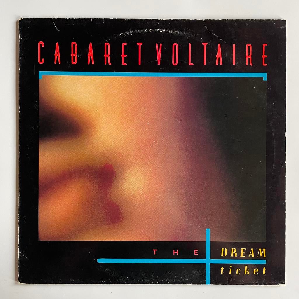 Cabaret Voltaire – The Dream Ticket, Ophalen of Verzenden