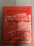 Les turbines à vapeur, lefèvre, charleroi, Livres, Technique, Maurice Lefèvre, Enlèvement ou Envoi, Génie mécanique