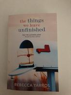 Rebecca Yarros: the things we leave unfinished, Ophalen of Verzenden, Zo goed als nieuw