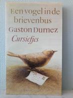 Un oiseau dans la boîte aux lettres - Gaston Durnez, Livres, Comme neuf, Un auteur, Enlèvement ou Envoi, Gaston Durnez
