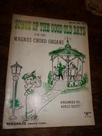Partition Songs of the good old days MAGNUS CHORD ORGANS, Musique & Instruments, Partitions, Enlèvement ou Envoi