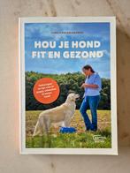 Sara Coeckelberghs - Hou je hond fit en gezond, Sara Coeckelberghs, Honden, Nieuw, Ophalen of Verzenden