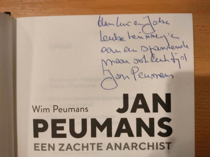 Gesigneerd Jan Peumans Een zachte anarchist, Boeken, Politiek en Maatschappij, Zo goed als nieuw, Maatschappij en Samenleving