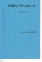 Waignein Solfège populaire (Volume 1), Ophalen of Verzenden, Nieuw