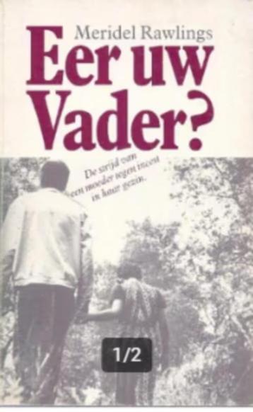 Eer uw Vader? : De strijd van een moeder tegen incest beschikbaar voor biedingen
