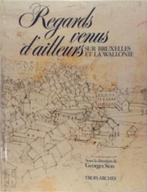 Regards venus d’ailleurs sur Bruxelles et la Wallonie, Verzenden, 20e eeuw of later, Gelezen