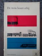 De trein hoort erbij, Ophalen of Verzenden, Gebruikt, Trein