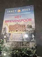 Tracy Rees - Het brievenspoor, Ophalen of Verzenden, Tracy Rees