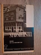Stadsherstel – Van der Tak, Uitgeverij Hamer 1944, Ophalen of Verzenden