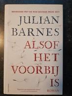 Julian Barnes. Alsof het voorbij is. Boek, Ophalen of Verzenden, Zo goed als nieuw