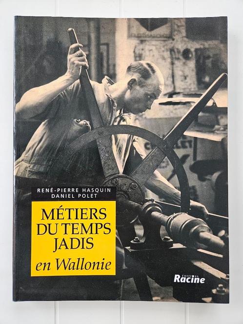 Beroepen van die tijd in Wallonië, Boeken, Geschiedenis | Nationaal, Gelezen, Ophalen of Verzenden