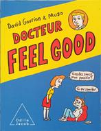 Docteur Feel Good : David Gourion et Muzo : GRAND FORMAT, Boeken, Psychologie, Ophalen of Verzenden, Gelezen, Ontwikkelingspsychologie