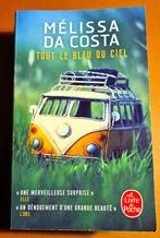 Tout le bleu du ciel - Mélissa Da Costa, België, Ophalen of Verzenden, Mélissa Da Costa, Zo goed als nieuw