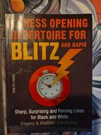 A Chess Opening Repertoire for Blitz & Rapid, Comme neuf, Autres sujets/thèmes, Enlèvement ou Envoi