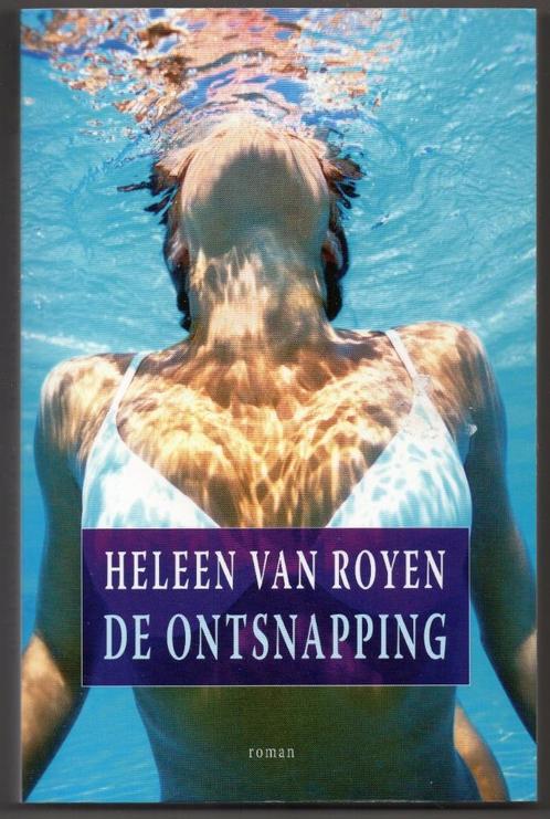 Heleen van Royen - De ontsnapping, Boeken, Romans, Zo goed als nieuw, Nederland, Ophalen of Verzenden