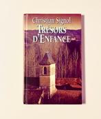 Trésors d’enfance - Christian Signol - Livre État neuf, Livres, Enlèvement ou Envoi, Neuf, Europe autre