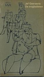 Jef Geeraerts - De troglodieten - Eerste druk 1966, Ophalen of Verzenden, Zo goed als nieuw, België