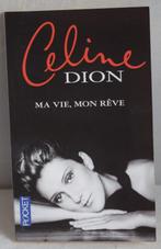 comme neuf livre "Ma vie, mon rêve" Céline Dion, Comme neuf, Céline Dion, Artiste, Enlèvement ou Envoi