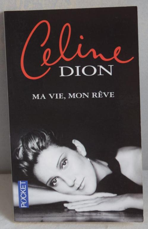 comme neuf livre "Ma vie, mon rêve" Céline Dion, Boeken, Muziek, Zo goed als nieuw, Artiest, Ophalen of Verzenden