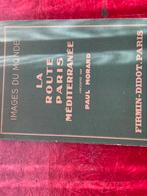Images du monde-Route Paris Méditerranée - Firmin Didot 1931, Utilisé