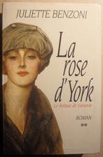 Le boiteux de Varsovie - La Rose d'York - Juliette Benzoni, Boeken, Ophalen of Verzenden
