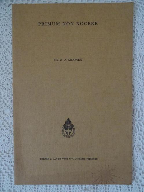 Livret d'urologie Dr. W.A. Moonen Primum non nocere 1965, Livres, Science, Utilisé, Autres sciences, Enlèvement ou Envoi