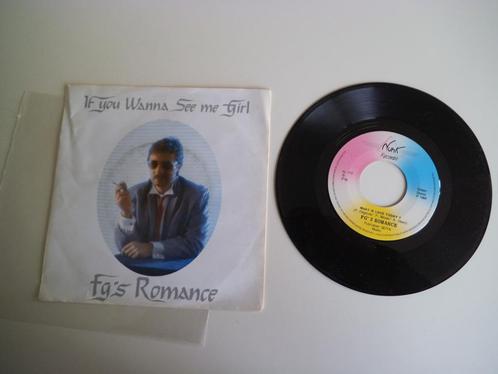 7" Fg's romance If you wanna see me girl, CD & DVD, Vinyles Singles, Utilisé, Single, 7 pouces, Enlèvement ou Envoi