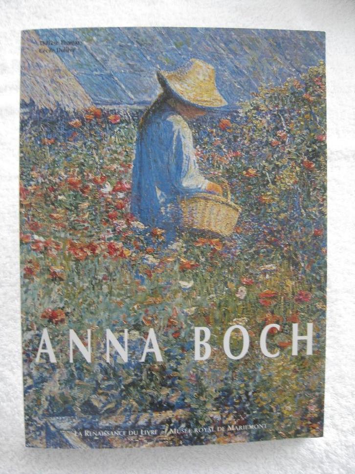 Anna Boch et famille - La Louvière – Thomas + Dulière – 2000, Livres, Art & Culture | Arts plastiques, Utilisé, Enlèvement ou Envoi