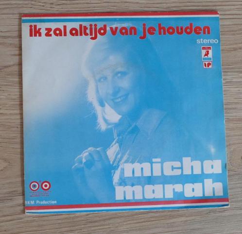 7"  Micha Marah ‎– Ik Zal Altijd Van Je Houden, Cd's en Dvd's, Vinyl Singles, Zo goed als nieuw, Single, Nederlandstalig, 7 inch