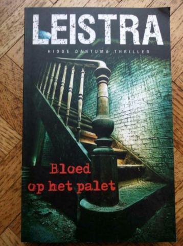 Auke Leistra: Bloed op het palet