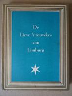 Ad. Welters De Lieve Vrouwkes van Limburg compleet Ongelezen, Boeken, Christendom | Katholiek, Ophalen of Verzenden, Zo goed als nieuw