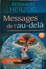 Messages de l'au delà : Bernard Herzog : GRAND FORMAT, Livres, Ésotérisme & Spiritualité, Bernard Herzog, Enlèvement ou Envoi