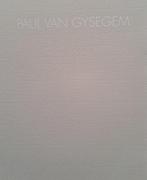 Paul  Van Gysegem mooi exemplaar, Comme neuf, Veerle Van Doorne, Enlèvement ou Envoi, Design graphique