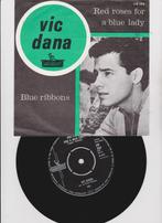 Vic Dana – Red Roses For A Blue Lady   1965, Comme neuf, 7 pouces, Pop, Enlèvement ou Envoi