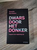 Nowelle Barnhoorn - Dwars door het donker, Boeken, Ophalen, Nowelle Barnhoorn
