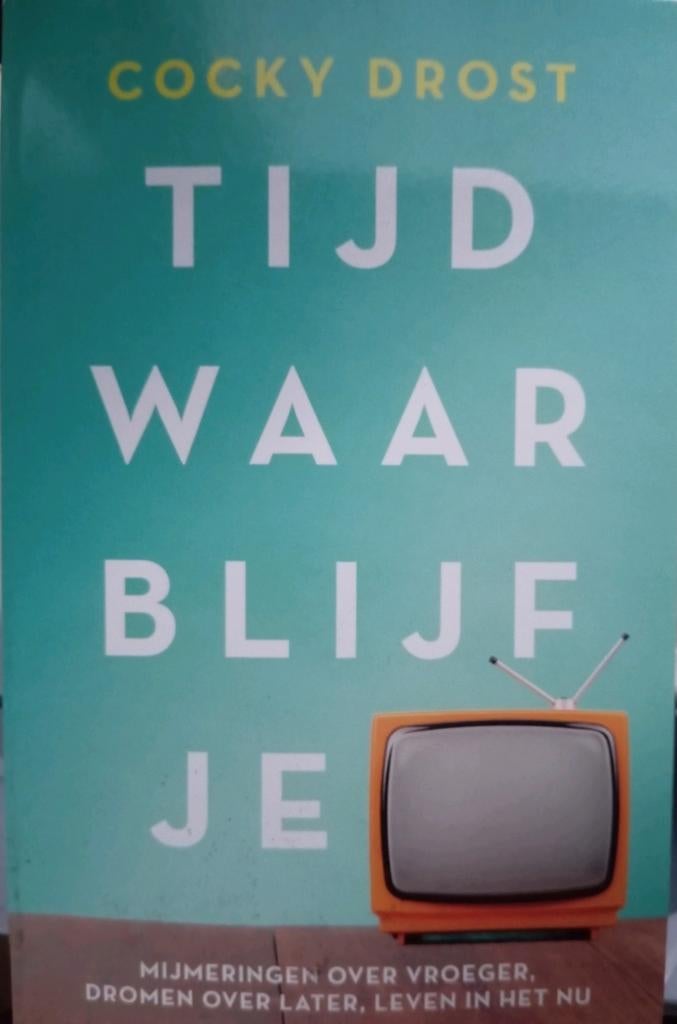 TIJD WAAR BLIJF JE - Cocky Drost, Boeken, Ophalen of Verzenden