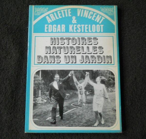Histoires naturelles dans un jardin - RTBF, Ophalen of Verzenden, Gelezen
