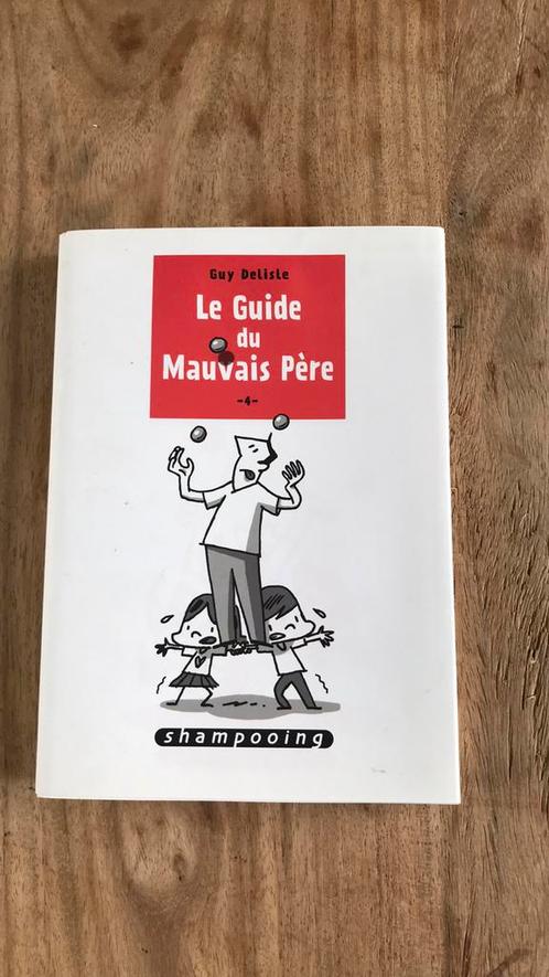 Pochette BD DELISLE GUY Le guide du mauvais père 4, Livres, BD | Comics, Comme neuf, Enlèvement ou Envoi