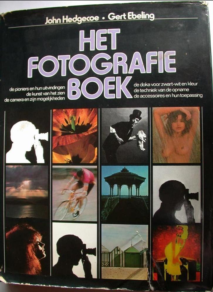 #20 - Het Fotogafieboek (John Hedgecoe-Gert Ebeling), Boeken, Hobby en Vrije tijd, Gelezen, Fotograferen en Filmen, Ophalen of Verzenden