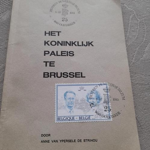 Boekje Het Koninklijk Paleis te Brussel + postzegel., Verzamelen, Koningshuis en Royalty, Ophalen of Verzenden